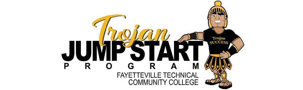 Trojan Jump Start Program - Fayetteville Technical Community College