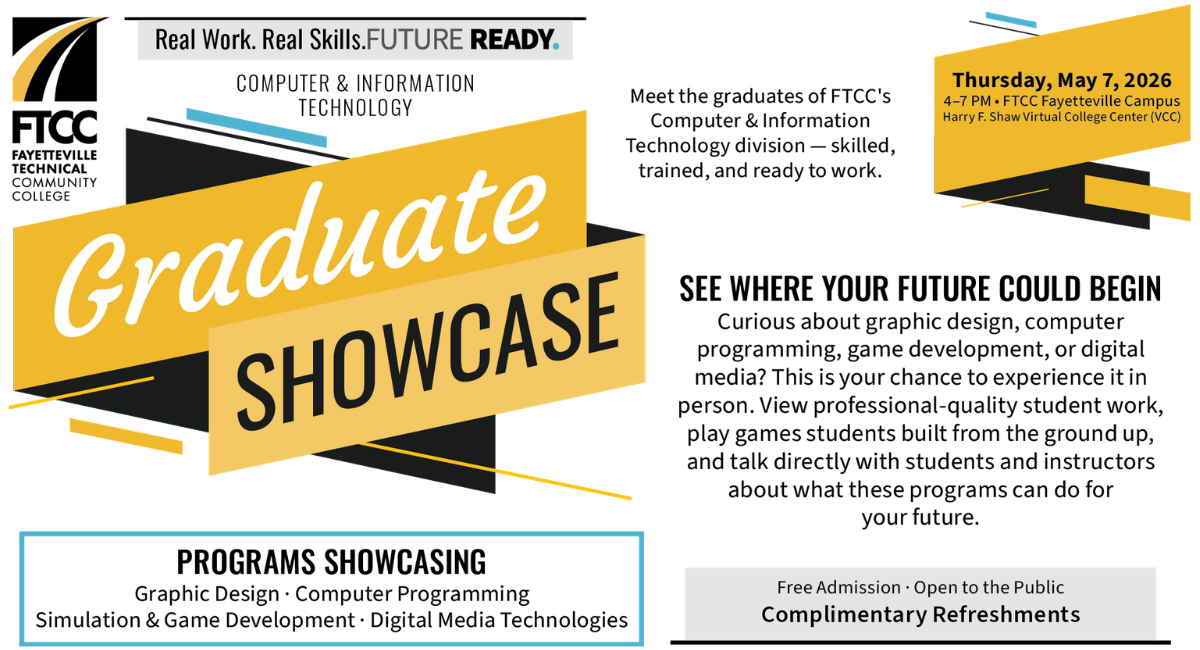 Graduate Showcase Flyer for Computer & Information Technology. May 7, 2026 from 4pm - 7pm. FTCC campus.