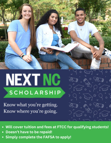 Poster promoting the Next NC Scholarship covering tuition and fees, encouraging FAFSA completion.